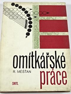 Omítkářské práce - Radomír Měšťan - 1972
