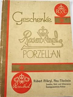 Geschenke Rosenthal Porzellan - Fürstlich im Glanz - Bürgerlich im Preiss - Robert Přikryl, Neu - Titschein - Nový Jičín
