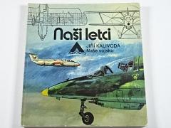 Naši letci - Jiří Kalivoda - 1981