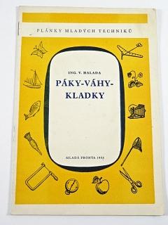 Páky - váhy - kladky - Vl. Halada - plánky mladých techniků - 1953