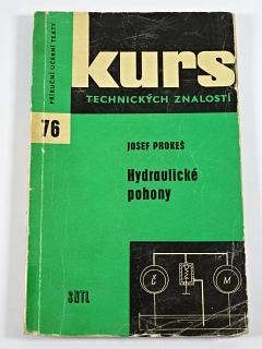 Hydraulické pohony - Josef Prokeš - 1963