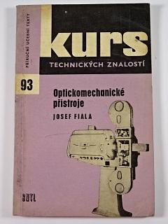 Optickomechanické přístroje - Josef Fiala - 1963
