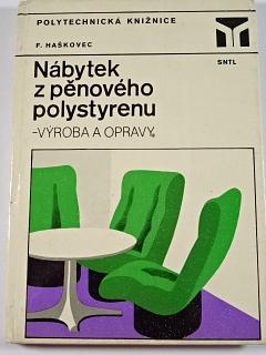 Nábytek z pěnového polystyrenu - výroba a opravy - František Haškovec - 1982