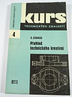 Přehled technického kreslení - Václav Čermák - 1964