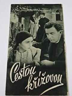Cestou křížovou - Bio - program v obrazech - 1938 - film - prospekt
