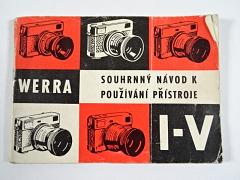 Werra I - V - fotoaparát - souhrnný návod k používání přístroje - 1960 - VEB Carl Zeiss Jena