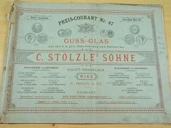 C. Stölzle's Söhne Wien - Glas - Fabriken und Raffinerien - Preis - Courant Nr. 47 über Guss - Glas - 1896