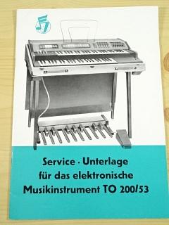Service - Unterlage für das elektronische Musikinstrument TO 200/53 - 1972