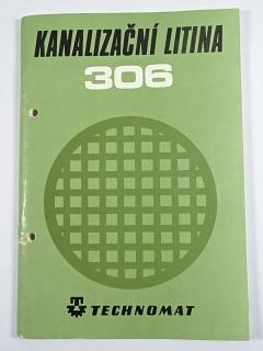 Kanalizační litina - 306 - Technomat - 1983
