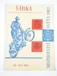Šárka - Velká cena ČSSR v motokrosu - Mistrovství světa 1962 - 19. - 20. V. 1962 - program + propozice