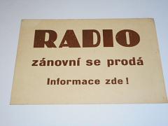 Radio zánovní se prodá informace zde - reklamní cedule