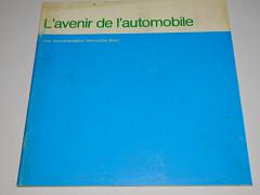 L´avenir de l´automobile - Une documentation Mercedes - Benz - prospekt - 1973