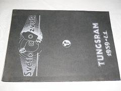 Tungsram - Světlo a zvuk - 1939