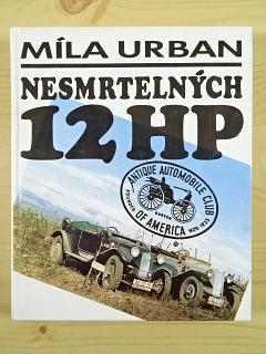 Nesmrtelných 12 HP - Míla Urban - 1992 - Tatra