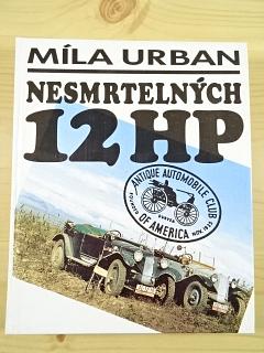 Nesmrtelných 12 HP - Míla Urban - 1992 - Tatra