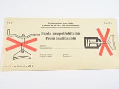 Brzda neupotřebitelná - Frein inutilisable - tiskopis ČSD