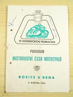 O hornickou rubačku - program mistrovství ČSSR motocyklů - Rosice u Brna - 9. 5. 1963