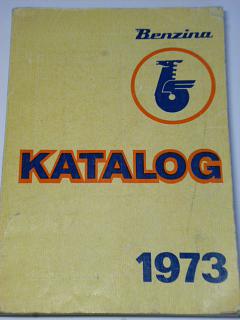 Benzina - katalog 1973 - paliva, oleje, maziva...