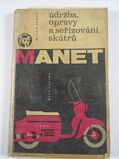 Údržba, opravy a seřizování skútrů Manet - 1964 - Milan Jančo