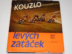 Kouzlo levých zatáček - Juraj Ilja Jenča, Pavel Kačer - 1978