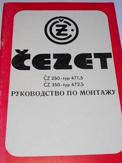 ČZ 250/471-5, 350/472-5 - Čezet - dílenská příručka - 1981 - rusky