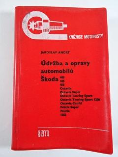 Údržba a opravy automobilů Škoda - Jaroslav Andrt - 1972