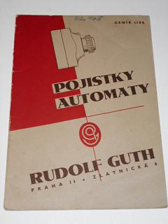 Rudolf Guth, Praha - pojistky, automaty - ceník 1936