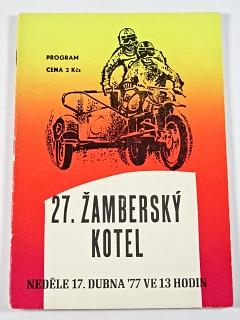 27. Žamberský kotel - 17. 4. 1977 - Žamberk - program + vstupenky