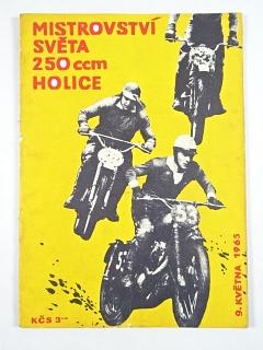 Holice - Mistrovství světa 250 ccm - 9. května 1965 - program