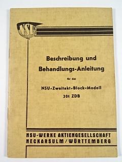 NSU 201 ZDB - Beschreibung und Behandlungs - Anleitung - 1938