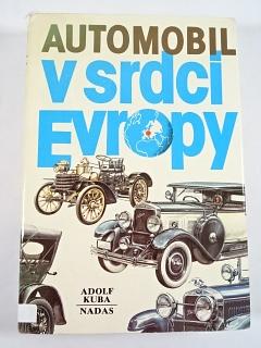 Automobil v srdci Evropy - Adolf Kuba - ilustrace Václav Zapadlík - 1986