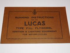 Lucas - Running instructions for the Lucas type F.I.L Flywhel ignition a lichting equipment for motor-cycles