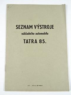 Tatra 85 - seznam výstroje nákladního automobilu - 1937