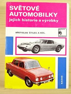 Světové automobilky, jejich historie a výrobky - Břetislav Štilec - 1975