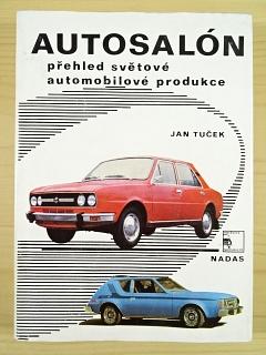 Autosalón - přehled světové automobilové produkce - Jan Tuček - 1977