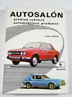 Autosalón - přehled světové automobilové produkce - Jan Tuček - 1977