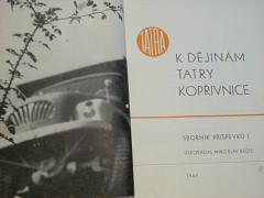 K dějinám Tatry Kopřivnice -Tatra - Miroslav Klos - 1967