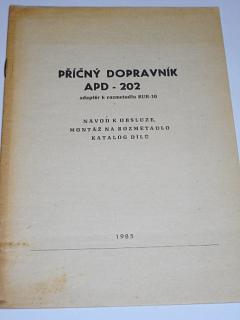 Příčný dopravník APD - 202 - adaptér k rozmetadlu RUR-10 - návod k obsluze, montáž na rozmetadlo, katalog dílů - 1985