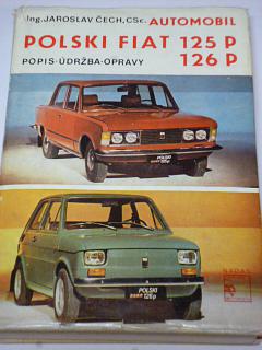 Automobil Polski Fiat 125 p, 126 p - popis - údržba - opravy
