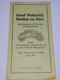 Josef Pokorný, Skalica - speciální výroba stříkaček pro ochranu rostlin a k potírání škůdců, též aparáty pro malíře - prospekt