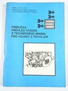Příručka - přehled otázek z technického minima pro vojáky z povolání - 1989