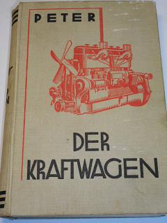Der Kraftwagen - M. Peter - 1936