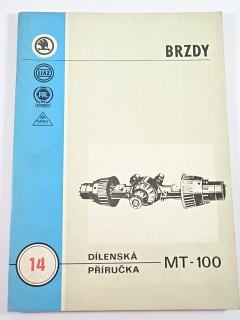 LIAZ - dílenská příručka pro brzdy vozů řady MT-100 a traktoru ŠT 180 - 1977 - Škoda, PAL autobrzdy, Grau Bremse Heidelberg