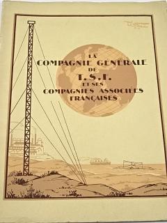 La Compagnie Générale de T. S. F. et ses Compagnies Associées Francaises - 1926 - prospekt