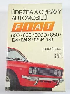 Údržba a opravy automobilů Fiat - Bruno Šteiner - 1974