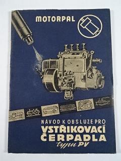 Motorpal - vstřikovací čerpadla typu PV - návod k obsluze