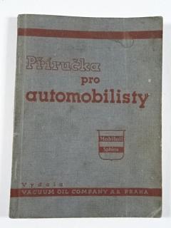 Příručka pro automobilisty - Vacuum Oil Company - Mobiloil - Sphinx