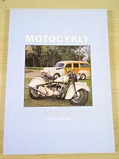 Motocykly - katalog a ceník historických vozidel - Miroslav Gomola - 1998