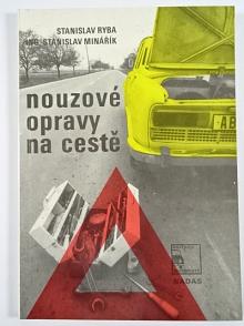Nouzové opravy na cestě - Stanislav Ryba, Stanislav Minařík - 1983