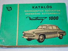 Wartburg 1000 - katalóg náhradných súčiastok - 1967 - Mototechna